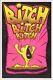 Bitch Bitch Bitch Vintage 1973 Black Light Head Shop Poster 23x35 Nm