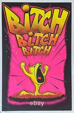 Bitch Bitch Bitch 1973 Black Light Poster 23 x 35