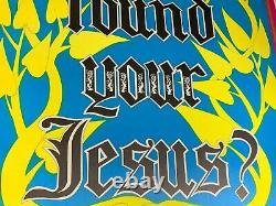 HAVE YOU FOUND YOUR JESUS 1970's VINTAGE BLACKLIGHT POSTER Petag N/M