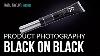 How To Photograph Black Products On A Black Backdrop Using 2 Lights