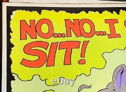 NO, NO, I SAID SIT! 1974 VINTAGE BLACKLIGHT POSTER By A KUPPERBERG -NICE