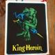 Rare 197o's King Heroin Blacklight Poster #1610 28x22