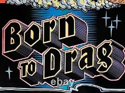 RARE VINTAGE 1970`s BORN TO DRAG VELVET BLACKLIGHT POSTER 1968 CAMARO 32X21