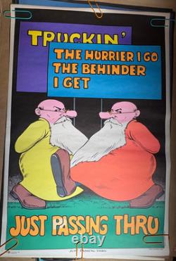 TRUCKIN', JUST PASSING THRU VINTAGE 1972 BLACKLIGHT POSTER By Alex Patony -NICE