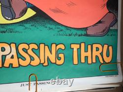 TRUCKIN', JUST PASSING THRU VINTAGE 1972 BLACKLIGHT POSTER By Alex Patony -NICE