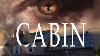 The Cabin 2019 Full Movie Michael Sigler Timothy E Goodwin Deven Bromme