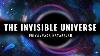 The Invisible Universe Priyamvada Natarajan Public Lecture