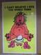 Vintage Black Light Poster I Can't Believe I Ate The Whole Thing 1970s Inv#g7478