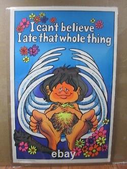 Vintage Black Light Poster I can't believe I Ate The Whole Thing 1972 Inv#G3650