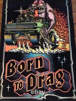 Vintage Born to Drag Black Light Felt Western Graphics #820 Poster