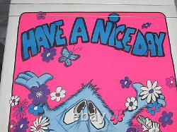 Vintage Psychedelic Blacklight Poster HAVE A NICE DAY FUNNY POSTER 1973 RARE