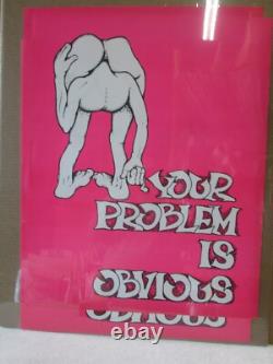 Vintage Your problem is obvious 1970's blacklight poster get up your @ss 20843