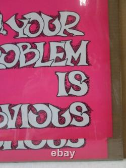 Vintage Your problem is obvious 1970's blacklight poster get up your @ss 20843