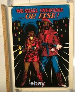 We Shall Overcome. Or Else! Vintage Blacklight Poster 1973 Black Panthers